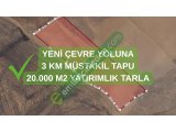KARACA'DAN Boyalı'da 20.000 M2 Tek Tapu Satılık Yatırımlık Tarla